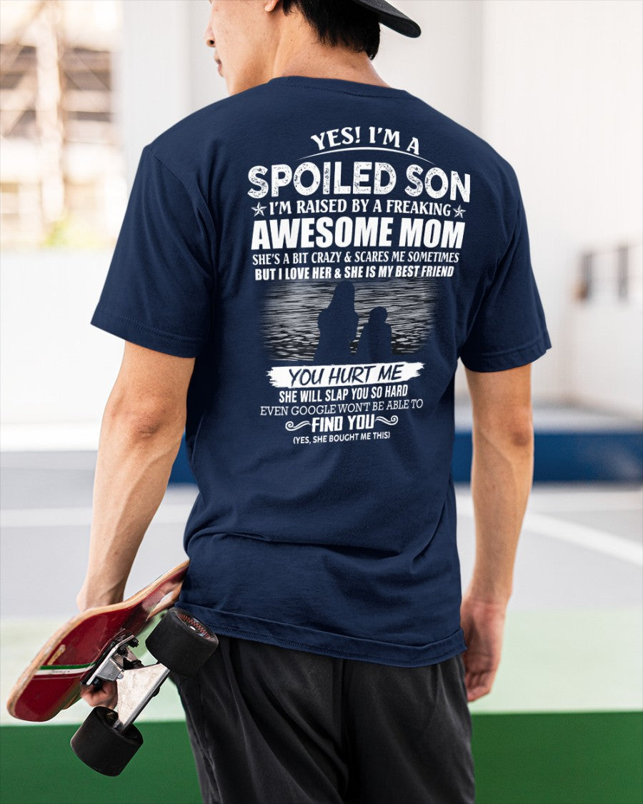 Yes! I’m a Spoiled Son Tee – Perfect Gift for son ( SKU10-128-00 )