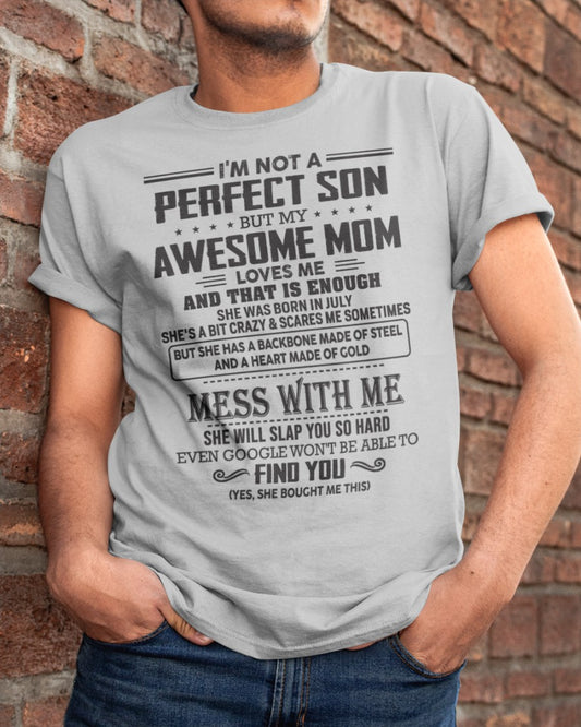 July - Awesome Mom - Perfect gift for your son (SKU06-11-07)