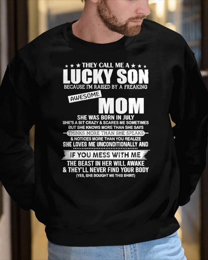 July - Lucky Son Raised By A Freaking Awesome Mom - Perfect gift for your son (SKU2603-179-07)