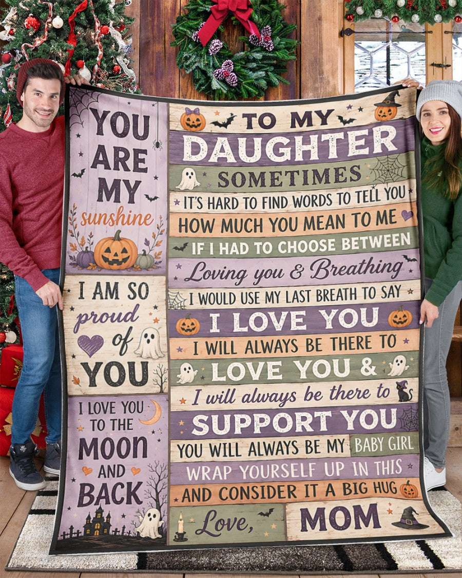 Halloween Blanket Gift for Your Daughter – From Mom (SKU2607-241)