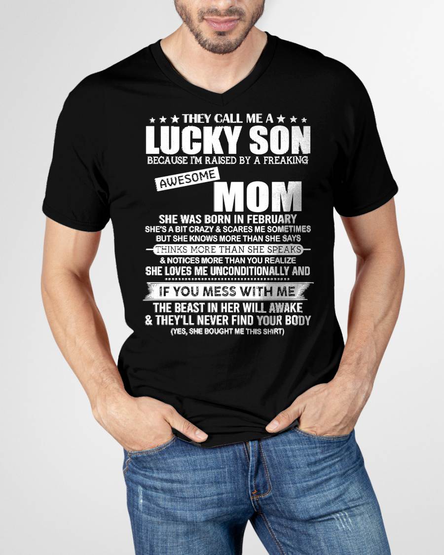February - Lucky Son Raised By A Freaking Awesome Mom - Perfect gift for your son (SKU2603-179-02)