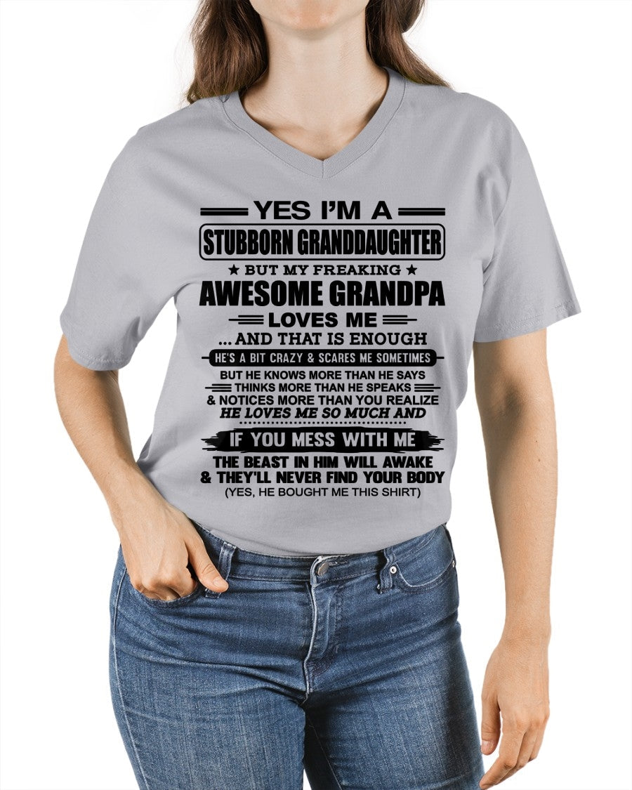 tw00 - Yes I’m A Stubborn Granddaughter T-Shirt – Birthday Gift From Grandpa / Man - (SKU2602-89-00)
