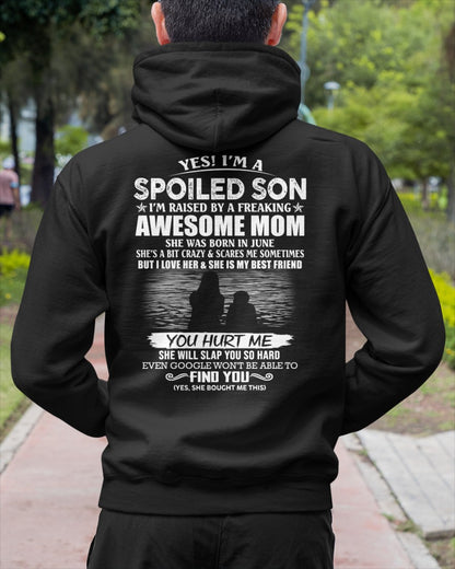 June - Yes! I’m a Spoiled Son Tee – Perfect Gift for son ( SKU10-128-06 )