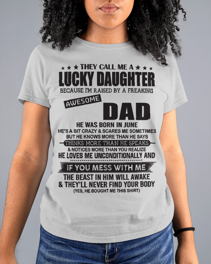 June - They Call Me A Lucky Daughter - Perfect Gift For Your Daughter (SKU2603-355-06)