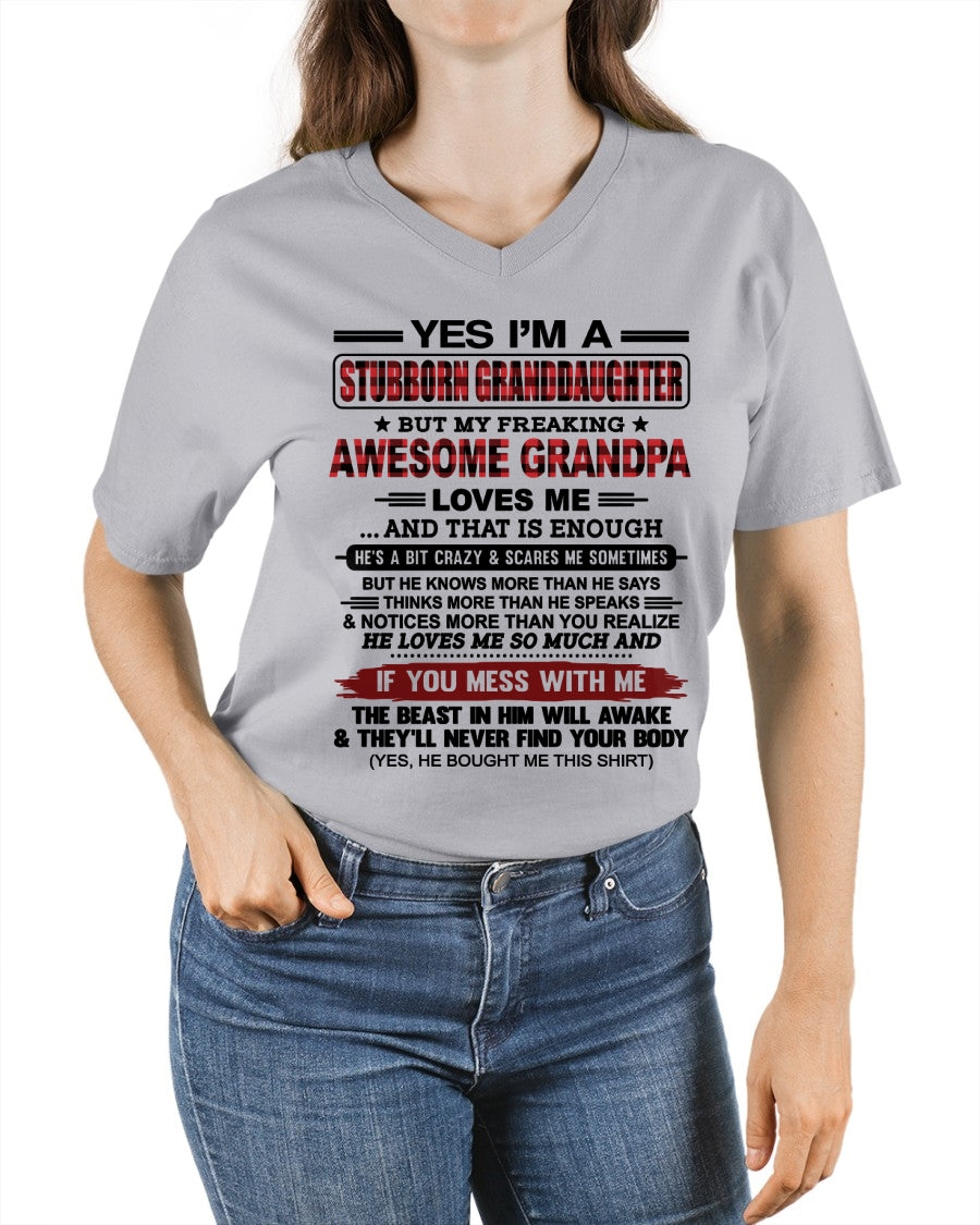 Yes I’m A Stubborn Granddaughter T-Shirt – Birthday Gift From Grandpa / Man - tw00 (SKU2607-269-00)