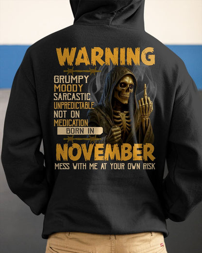 NOVEMBER - WARNING GRUMPY MOODY - BIRTHDAY T-SHIRT FOR MEN - NTTD11 (SKU26T-01-07-11)