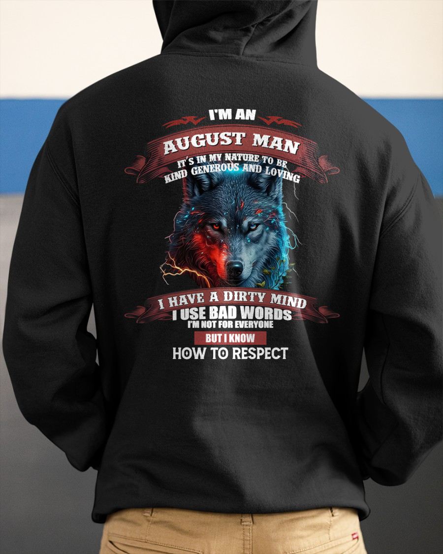 AUGUST - KNOW HOW TO RESPECT - BIRTHDAY T-SHIRT FOR MEN - NTTD08 (SKU12-162-08)