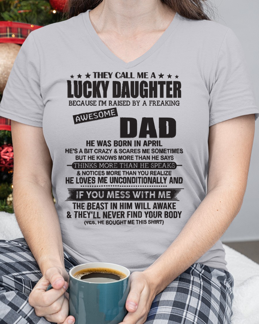 April - They Call Me A Lucky Daughter - Perfect Gift For Your Daughter (SKU2603-355-04)