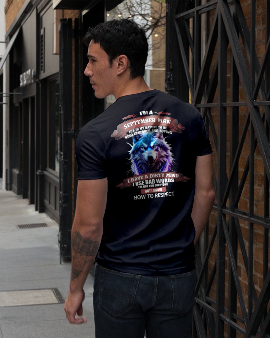 SEPTEMBER - KNOW HOW TO RESPECT - BIRTHDAY T-SHIRT FOR MEN - NTTD09 (SKU12-312-09)