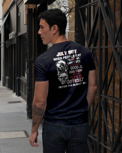 JULY -  HUG THEM AND SAY... - BIRTHDAY T-SHIRT FOR MEN - NTTD07 (SKU12-253-07)