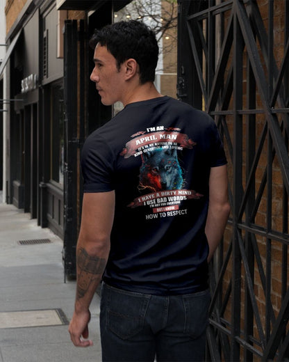 APRIL - KNOW HOW TO RESPECT - BIRTHDAY T-SHIRT FOR MEN - NTTD04 (SKU12-162-04)