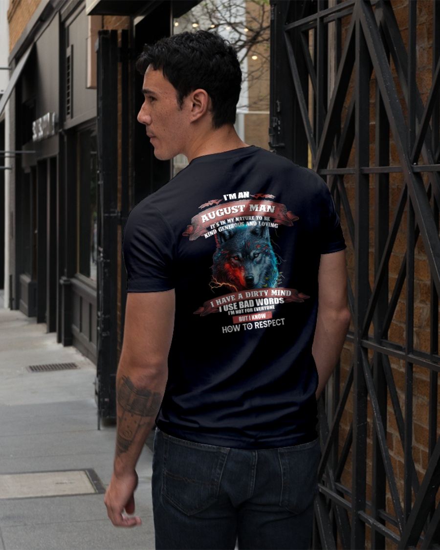 AUGUST - KNOW HOW TO RESPECT - BIRTHDAY T-SHIRT FOR MEN - NTTD08 (SKU12-162-08)