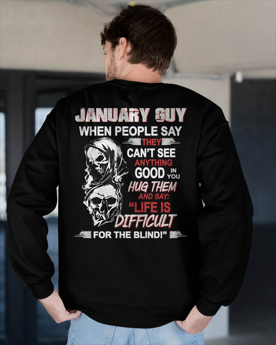JANUARY - HUG THEM AND SAY... - BIRTHDAY T-SHIRT FOR MEN - NTTD01 (SKU12-253-01)