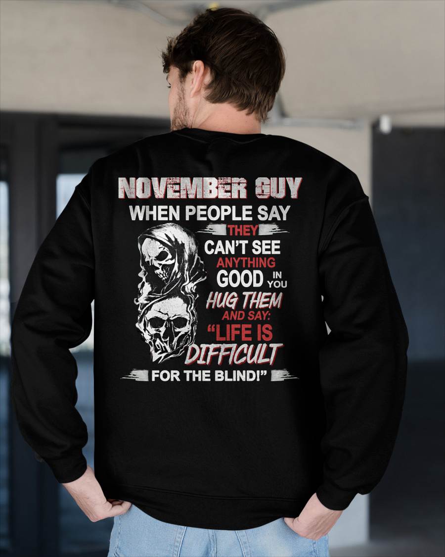 NOVEMBER -  HUG THEM AND SAY... - BIRTHDAY T-SHIRT FOR MEN - NTTD11 (SKU12-253-11)