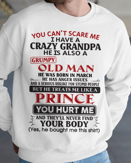 March – You Can’t Scare Me I Have A Crazy Grandpa – Gift For Grandson And Granddaughter From Grandpa – tw0703 (SKU10-186-03)