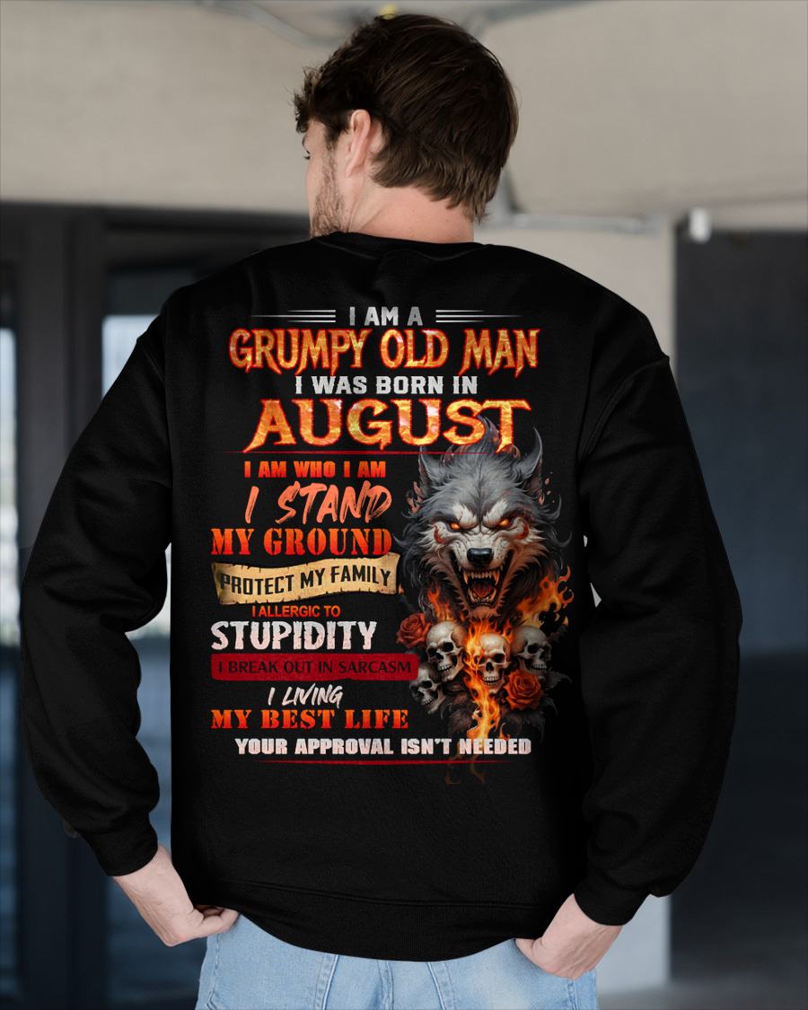 AUGUST - GRUMPY OLD MAN - BIRTHDAY T-SHIRT FOR MEN - NTTD08 (SKU26T-01132-08)