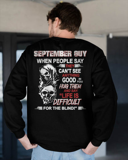 SEPTEMBER -  HUG THEM AND SAY... - BIRTHDAY T-SHIRT FOR MEN - NTTD09 (SKU12-253-09)