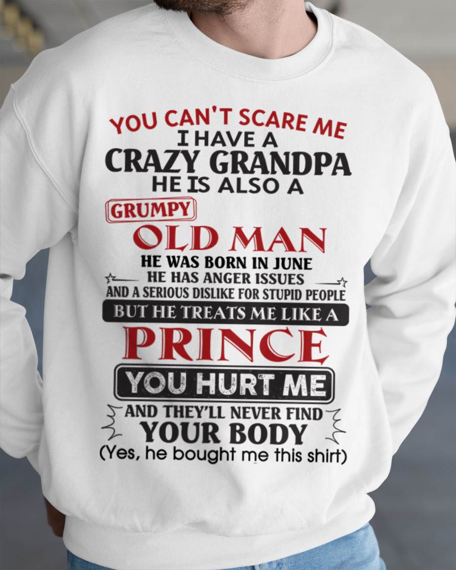 June – You Can’t Scare Me I Have A Crazy Grandpa – Gift For Grandson And Granddaughter From Grandpa – tw0706 (SKU10-186-06)