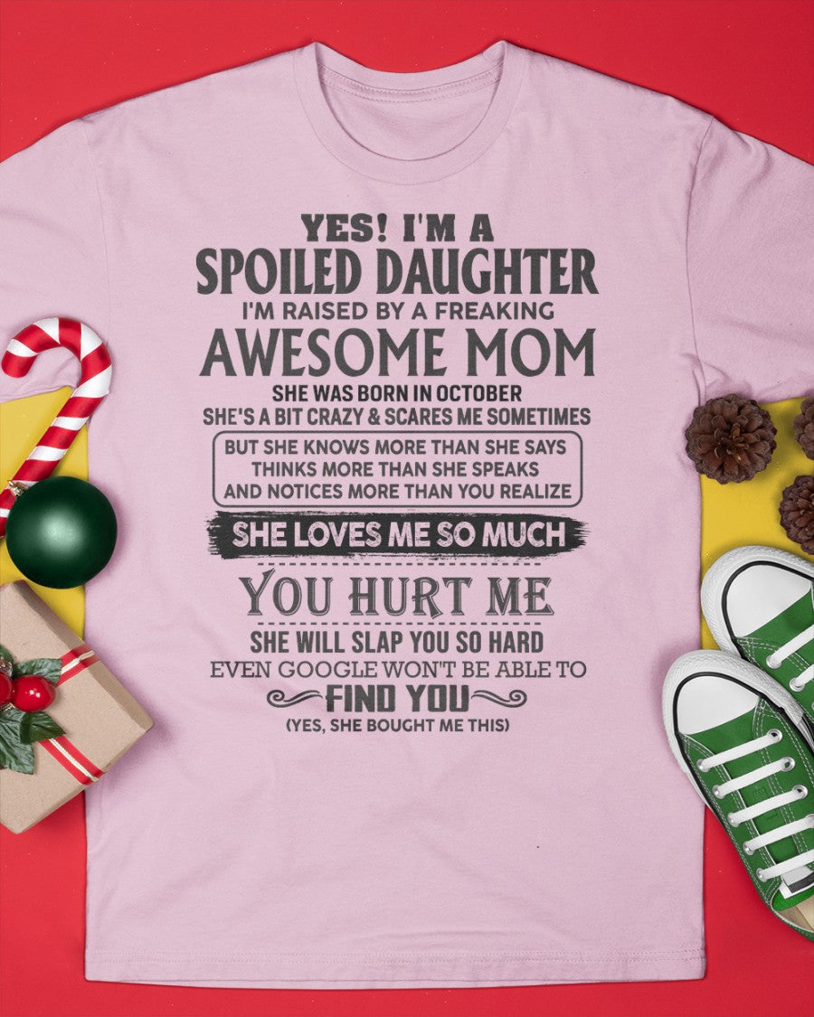 October - Spoiled Daughter - Perfect gift for your daughter (SKU-MD01-10)