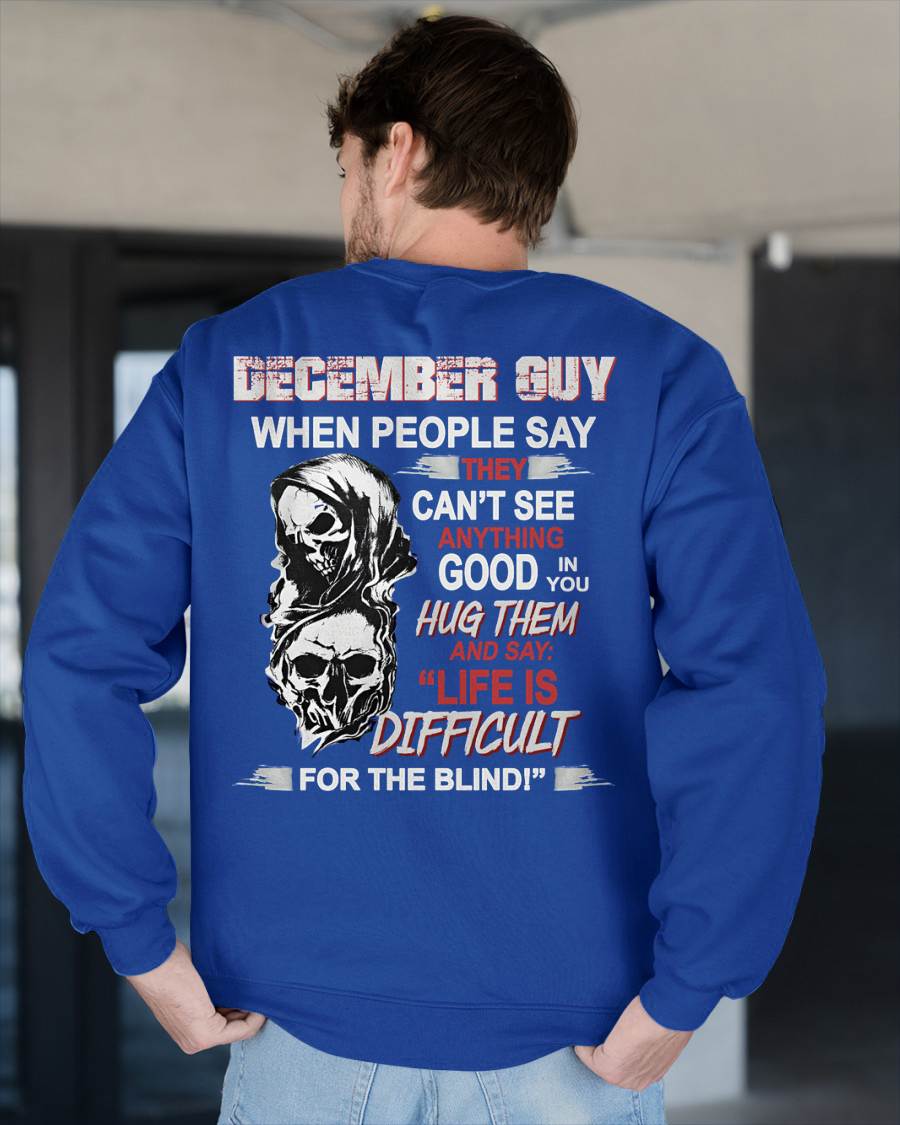 DECEMBER -  HUG THEM AND SAY... - BIRTHDAY T-SHIRT FOR MEN - NTTD12 (SKU12-253-12)