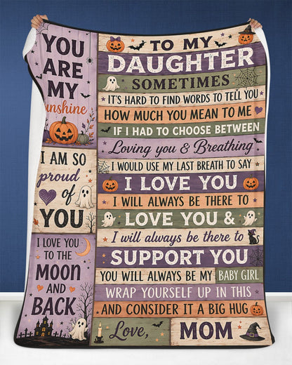 Halloween Blanket Gift for Your Daughter – From Mom (SKU2607-241)