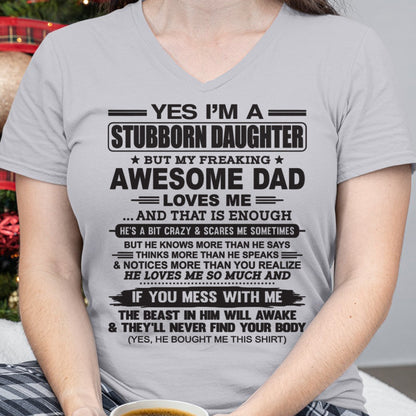Yes I’m A Stubborn Daughter T-Shirt – Birthday Gift From Dad / Man - tw0700 (SKU07-186-00)
